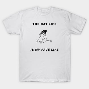 The Cat Life is My Fave Life Black and White T-Shirt